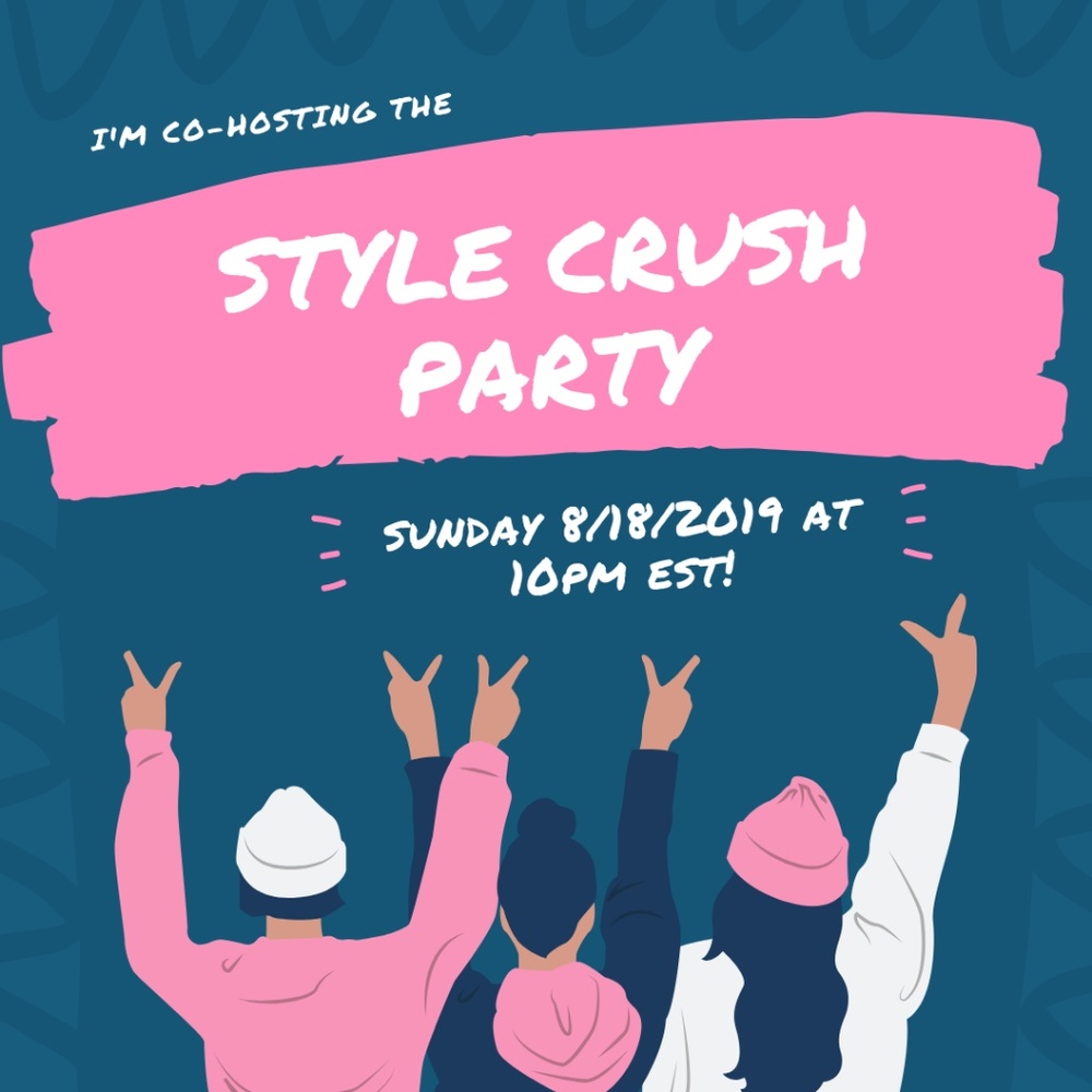 Style Party on Sunday 8/18/2019 10PM EST!